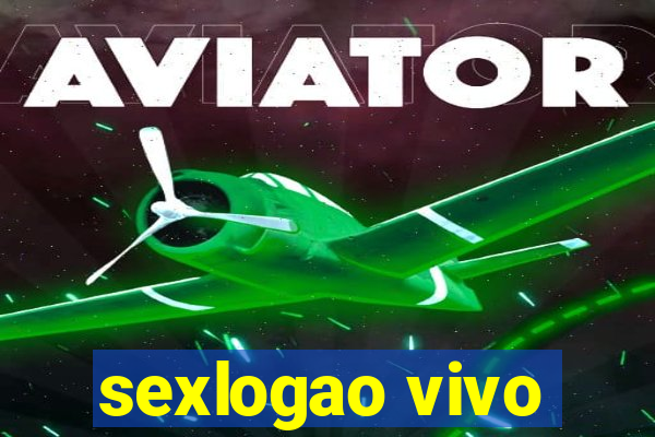 sexlogao vivo